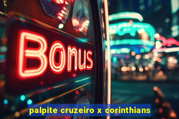 palpite cruzeiro x corinthians